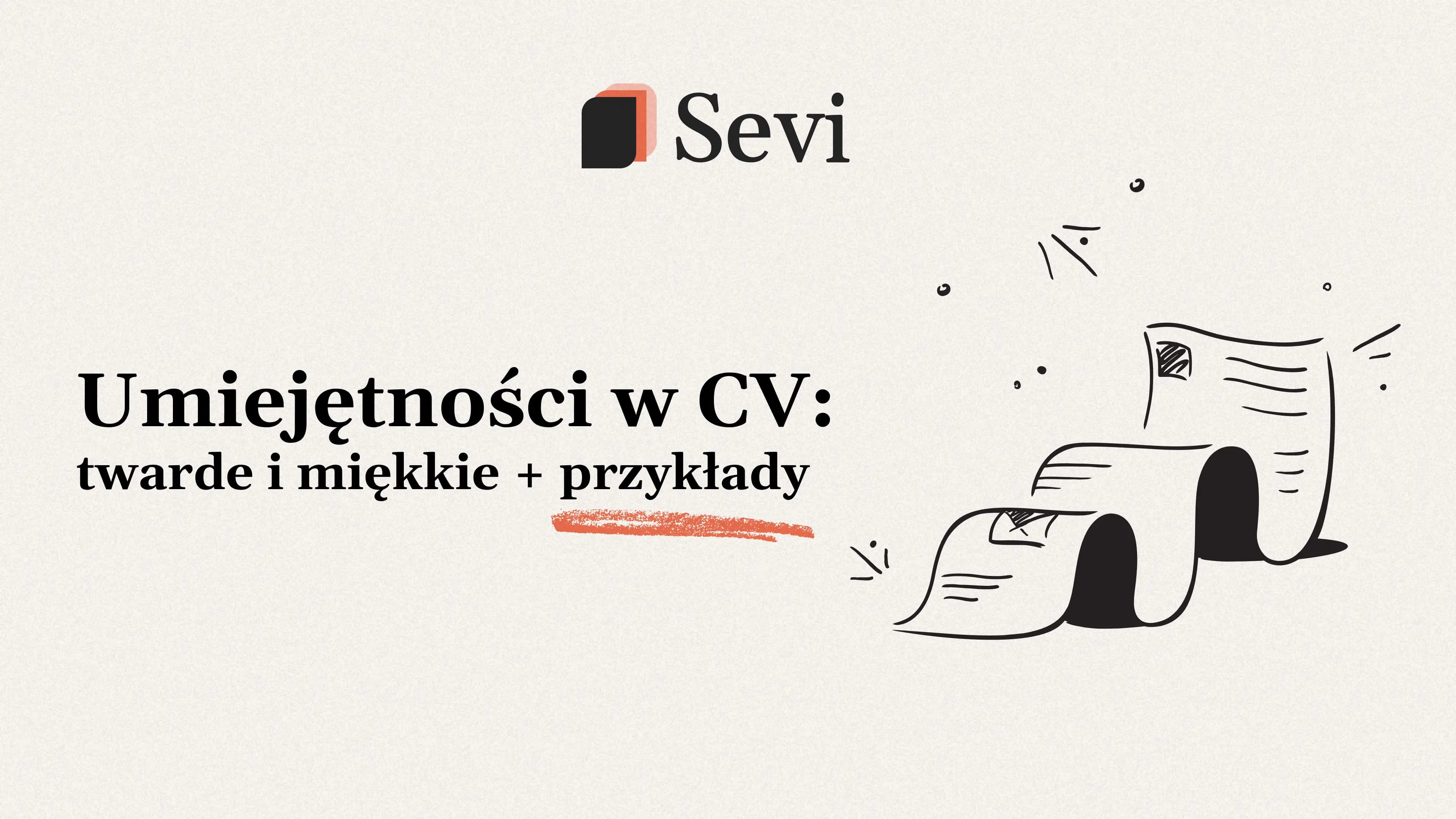 Umiejętności w CV: twarde i miękkie + przykłady