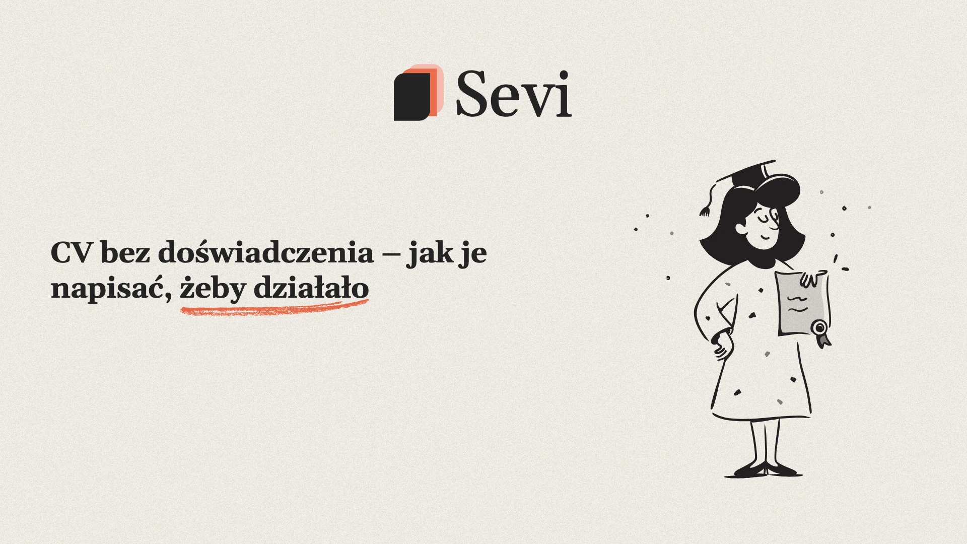 CV bez doświadczenia – jak je napisać, żeby działało