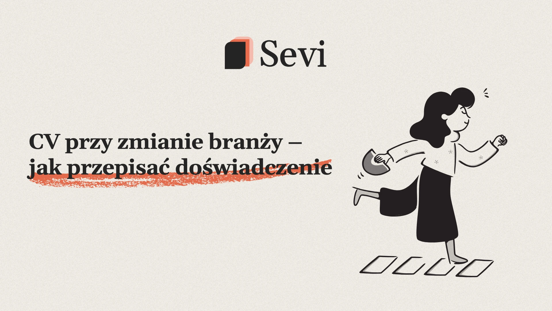 CV przy zmianie branży – jak przepisać doświadczenie